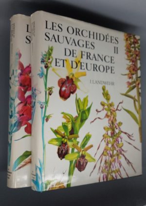 Les Orchidées Sauvages De France Et D'Europe, 2 Volume set
