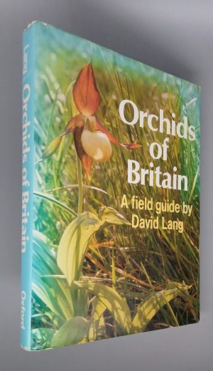 Orchids of Britain: A field guide by David Lang