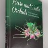 Rare and Exotic Orchids: Their nature and cultural significance