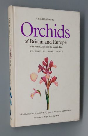 Field Guide to the Orchids of Britain and Europe