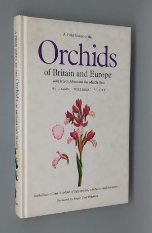 Field Guide to the Orchids of Britain and Europe