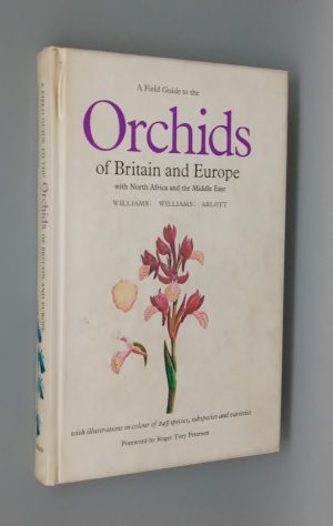 Field Guide to the Orchids of Britain and Europe