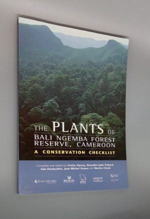 The Plants Of The Bali Ngemba Forest Reserve, Cameroon