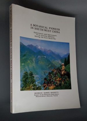 A Botanical Pioneer in South West China