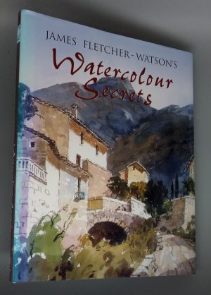 James Fletcher-Watson's Watercolour Secrets