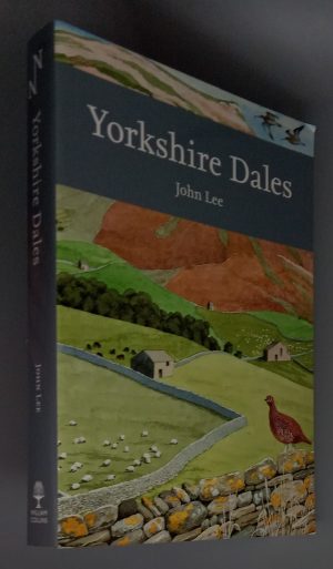 Yorkshire Dales (New Naturalist #130)