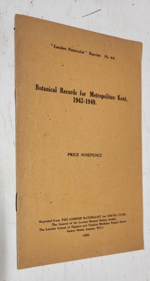 Botanical Records for Metropolitan Kent, 1942-1949