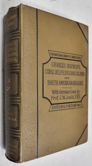 On the Structure and Distribution of Coral Reefs. Also geological observations on the volcanic islands and parts of South America visited during the voyage of H.M.S. Beagle