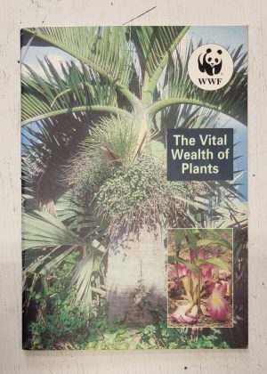 The Vital Wealth of Plants