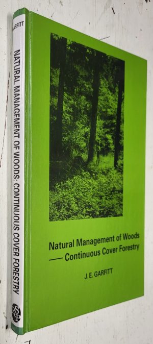 Natural Management of Woods: Continuous Cover Forestry