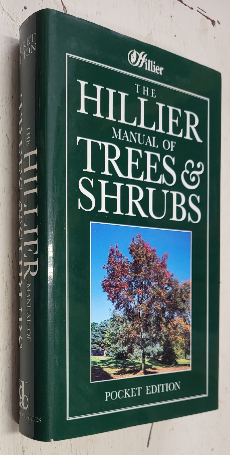 The Hillier Manual of Trees & Shrubs; pocket edition