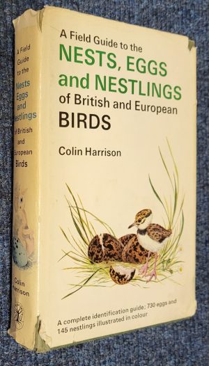 Nests, Eggs and Nestlings of British and European Birds
