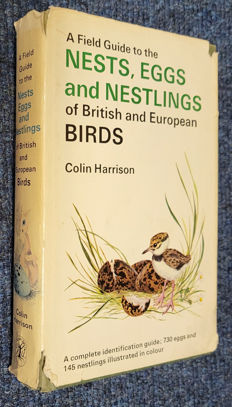Nests, Eggs and Nestlings of British and European Birds