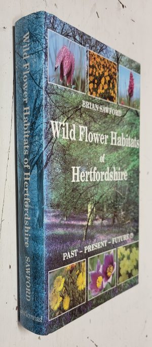 Wild Flower Habitats of Hertfordshire