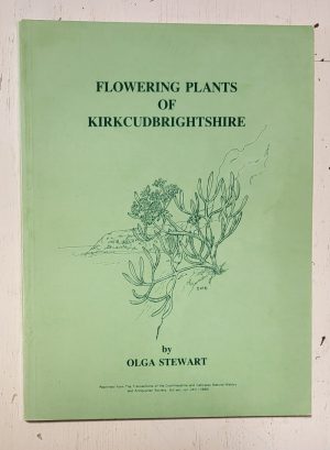 Flowering Plants and Ferns of Kirkcudbrightshire