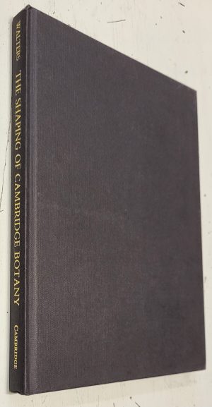 The Shaping of Cambridge Botany