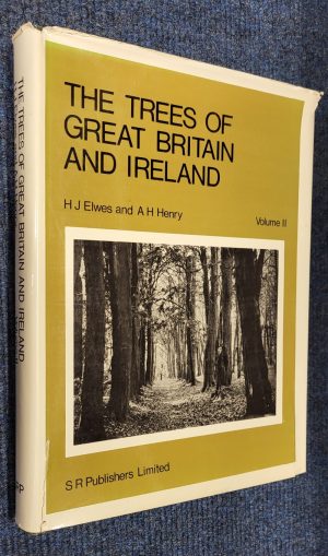 The Trees of Great Britain and Ireland; vol. 2