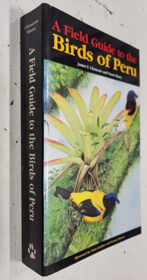 A Field Guide to the Birds of Peru