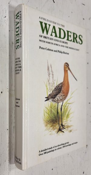 A Field Guide to the Waders of Britain and Europe with North Africa and the Middle East