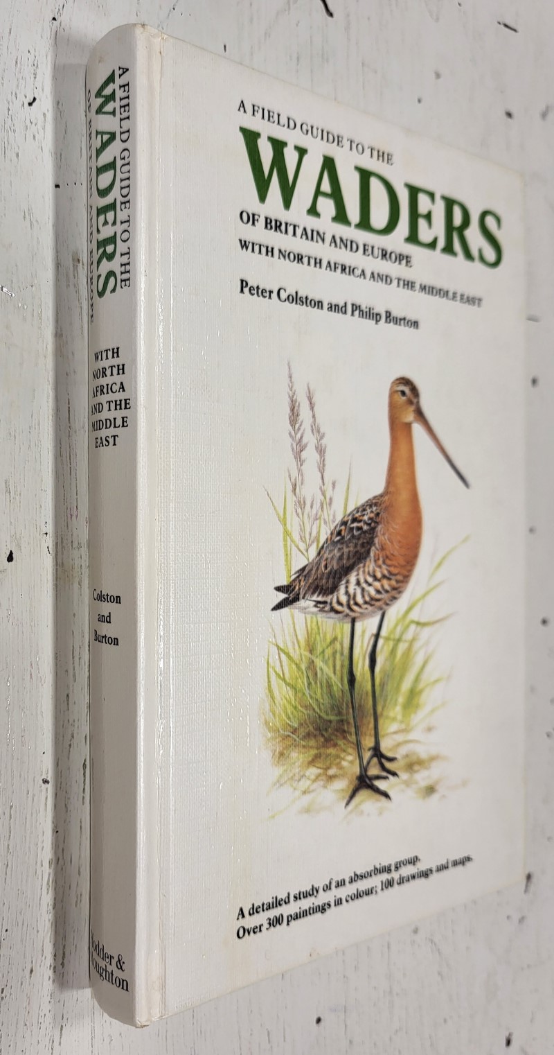 A Field Guide to the Waders of Britain and Europe with North Africa and the Middle East