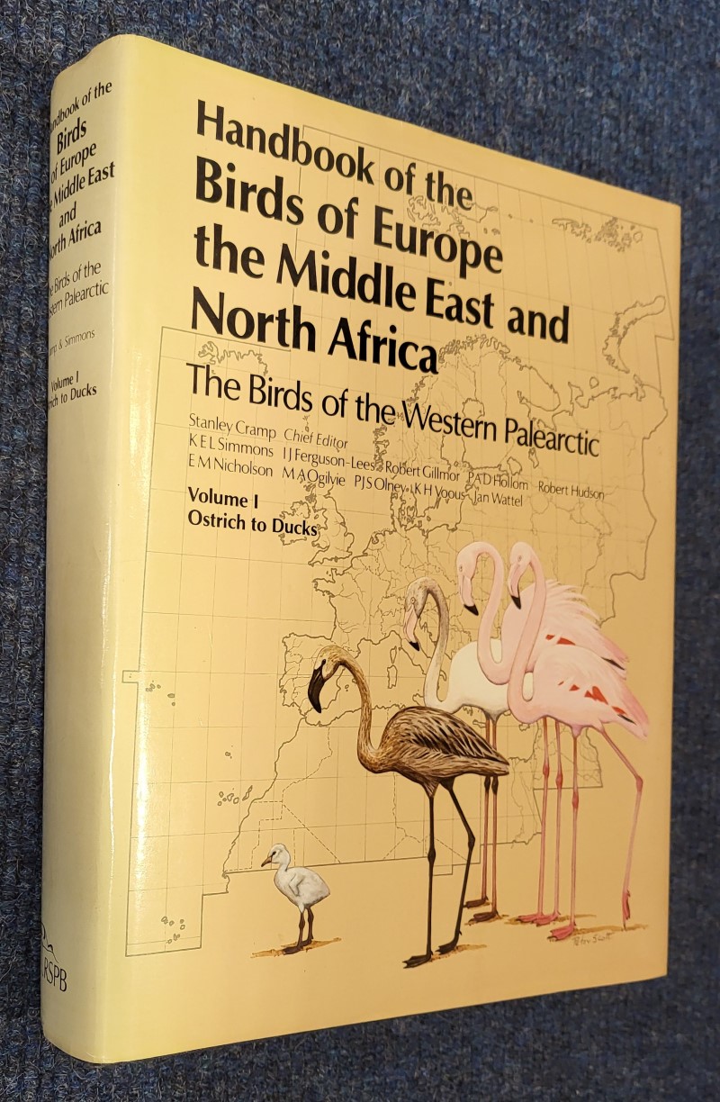 Handbook of Birds of Europe Middle East and North Africa; Vol 1: Ostrich to Ducks