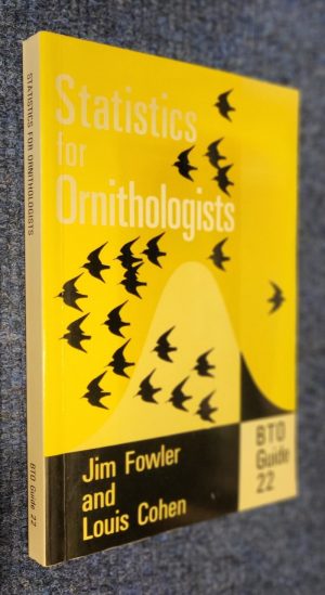 Statistics for Ornithologists (BTO Guide 22)