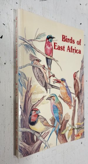 Birds of East Africa, Vol. 1: Non-Passerines