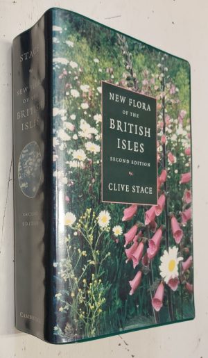 New Flora of the British Isles (2nd Edition)