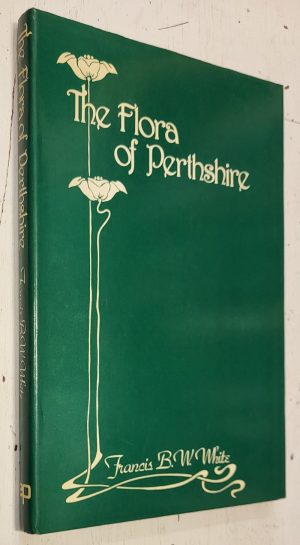 The Flora of Perthshire