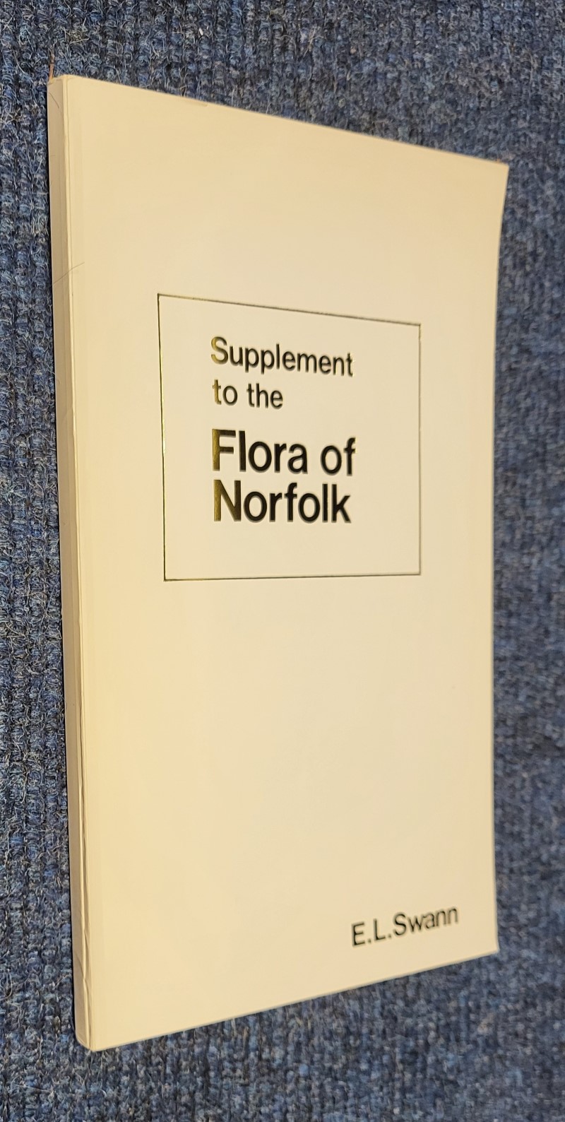 Supplement to the flora of Norfolk