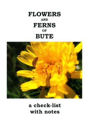Front cover of Flowers and ferns of Bute