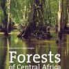 Front cover of Forests of Central Africa