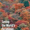 Front cover of Saving the World's Deciduous Forests