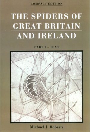 Spiders of Great Britain and Ireland - 2 Volume Compact Edition