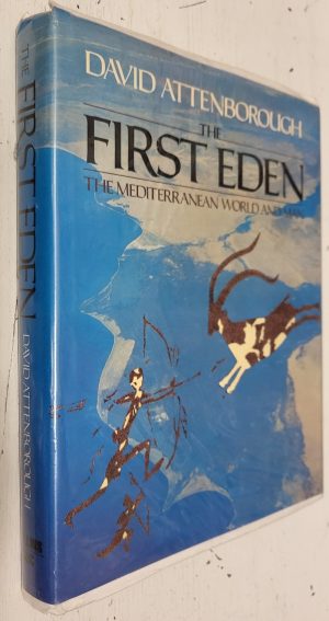 The First Eden, The mediterranean World and Man