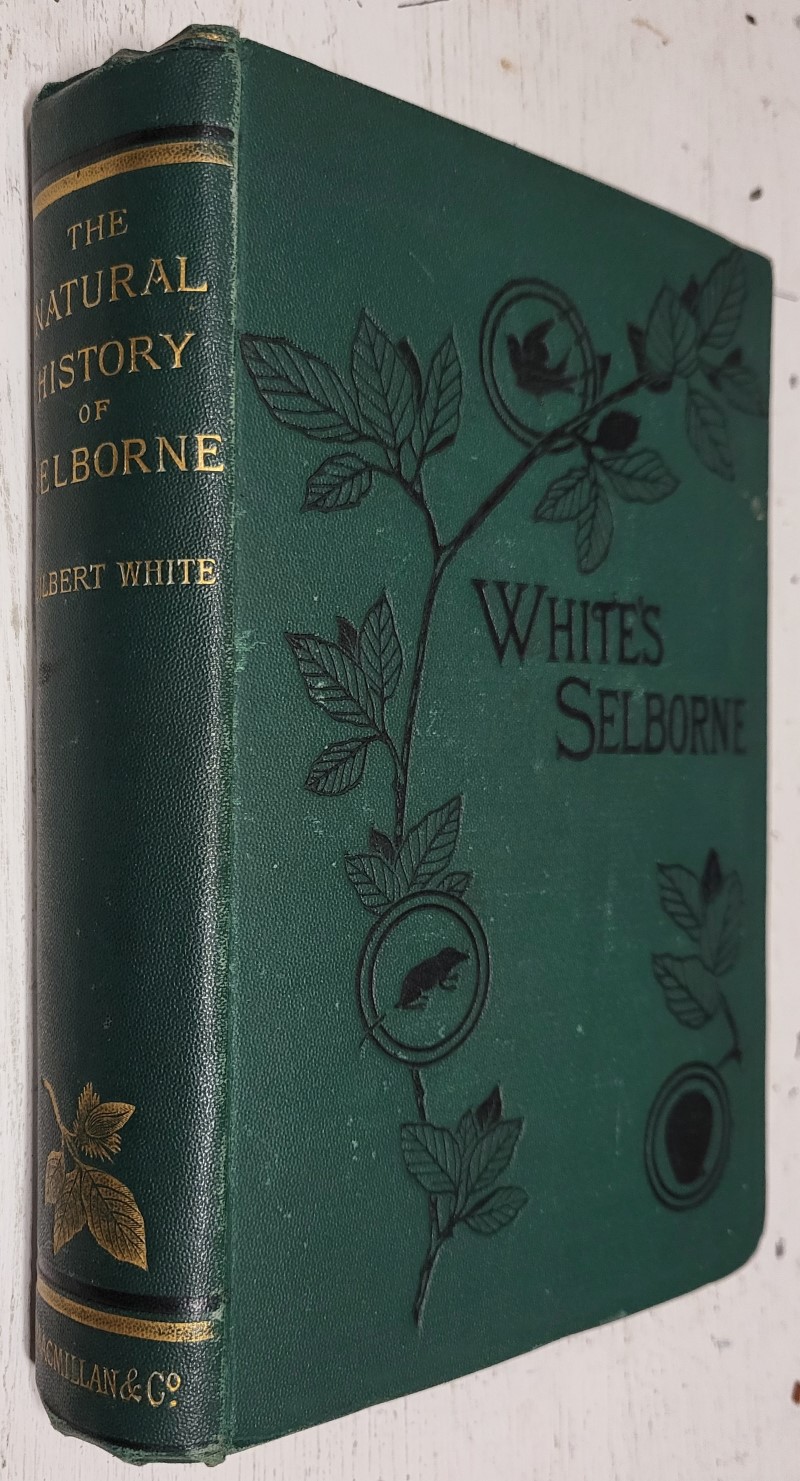 The Natural History and Antiquities of Selborne