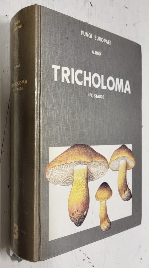 Fungi Europaei, Vol. 3: Tricholoma