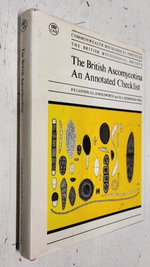 The British Ascomycotina: An annotated checklist
