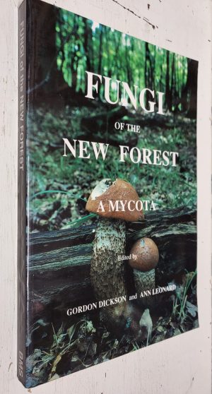 Fungi of the New Forest: A Mycota