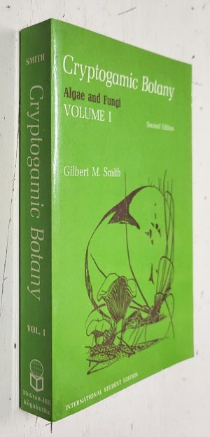Cryptogamic Botany, Vol. 1: Algae and Fungi