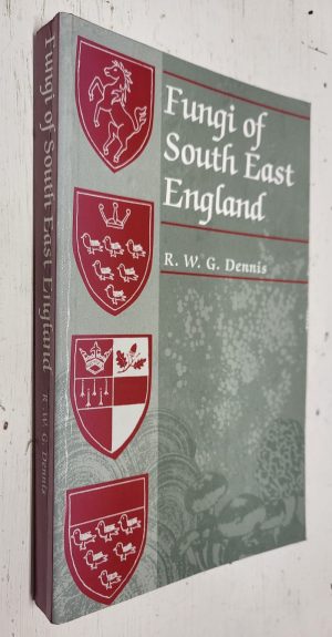 The Fungi of Southeast England
