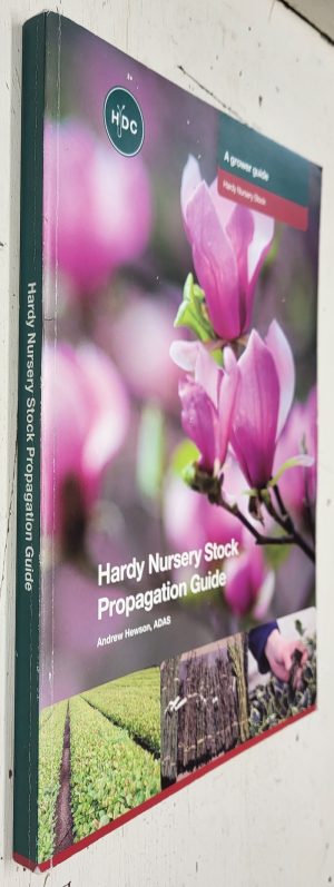 Hardy Nursery Stock Propagation Guide