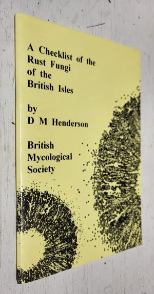 A Checklist of the Rust Fungi of the British Isles