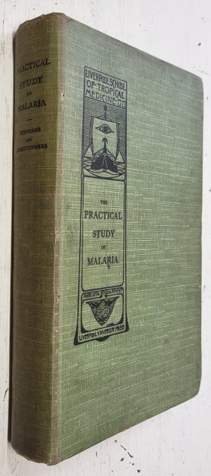 The Practical Study of Malaria and Other Blood Parasites