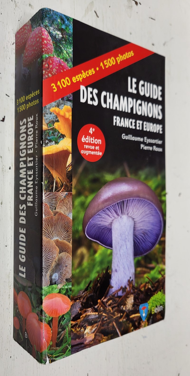 Le Guide des Champignons: France et Europe