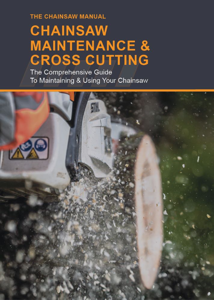 Front cover of The Chainsaw Manual - Chainsaw Maintenance & Cross Cutting