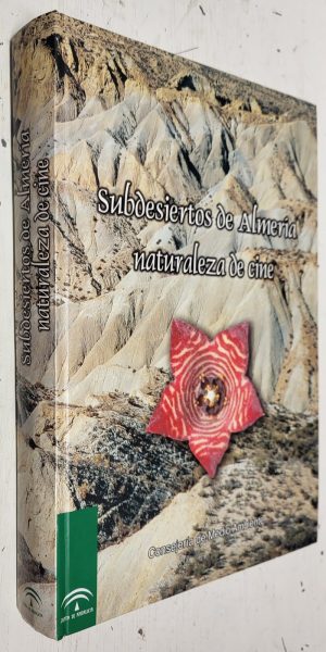 Subdesiertos de Almería: Naturaleza de cine