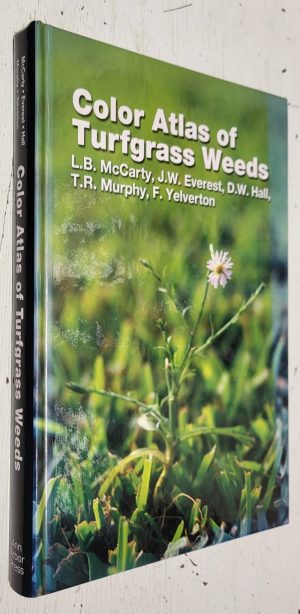 Color Atlas of Turfgrass Weeds
