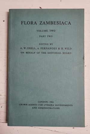 Flora Zambesiaca: Vol. 2, Part 2 (Aquifoliaceae - Connaraceae)