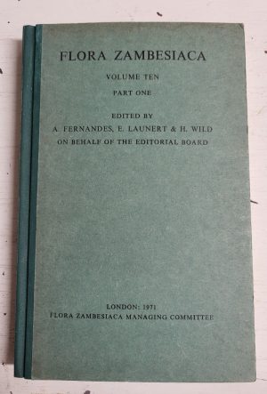 Flora Zambesiaca: Vol. 10, Part 1 (Gramineae (Bambuseae - Pappophoreae))